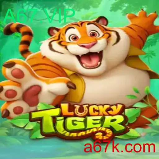 Descubra o Universo Emocionante de LuckyTiger e A67.VIP